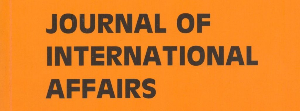 CALL FOR PAPERS JOURNAL OF INTERNATIONAL AFFAIRS