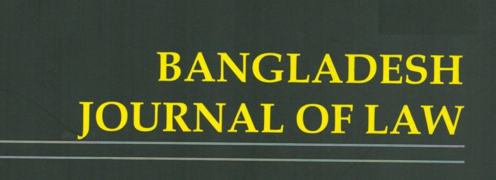 CALL FOR PAPERS- BANGLADESH JOURNAL OF LAW (BJL) – Vol.22