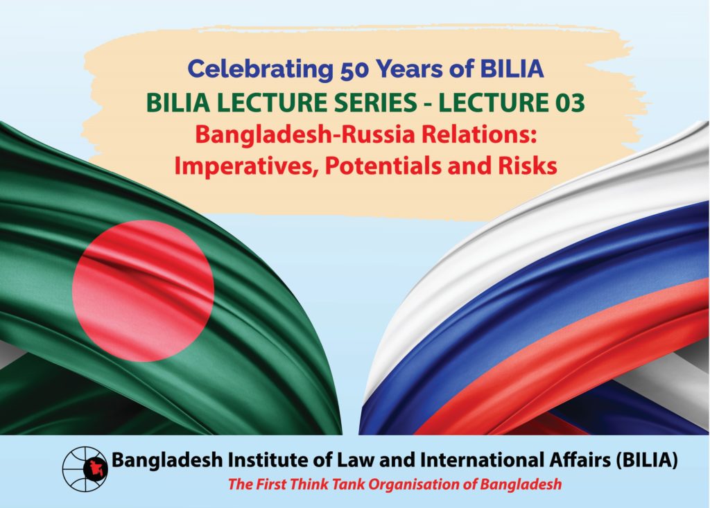 Bangladesh-Russia Relations: Imperatives, Potentials and Risks