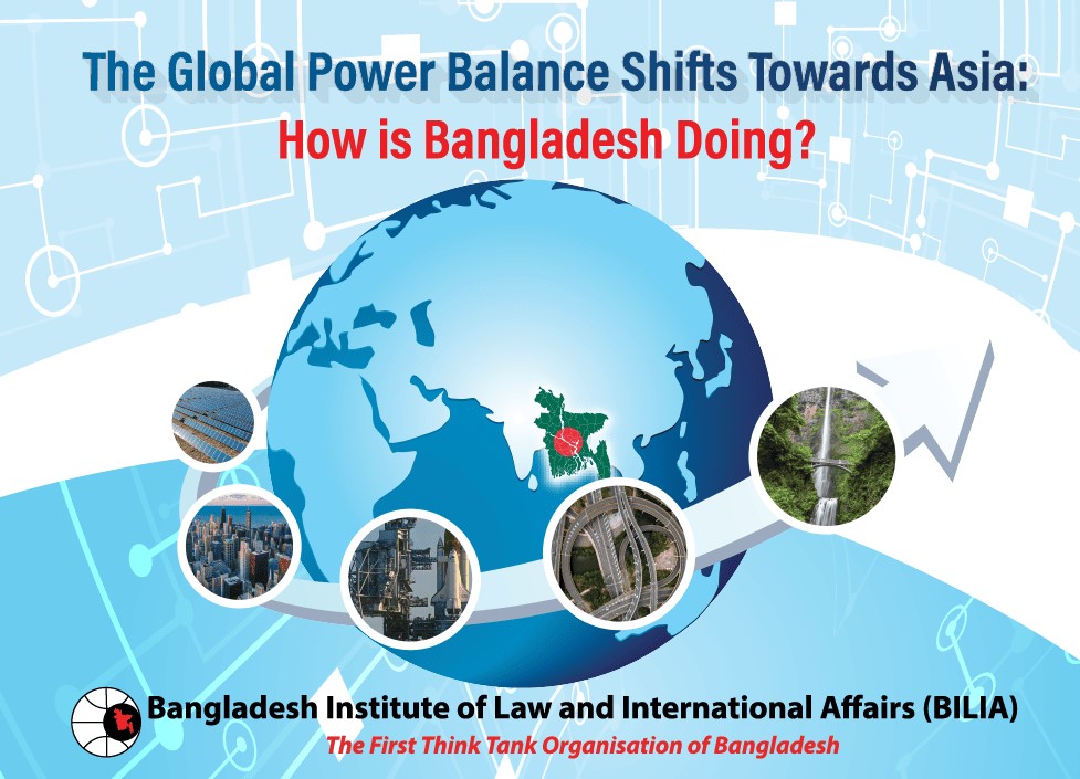 The Global Power Balance Shifts Towards Asia: How is Bangladesh Doing?